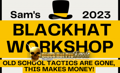 BlackHat Workshop By Sam Brickman – Free Download BuySellMethods Leak Method