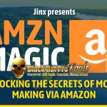 AMZN MAGIC By Jinx – Free Download BuySellMethods Leak Method