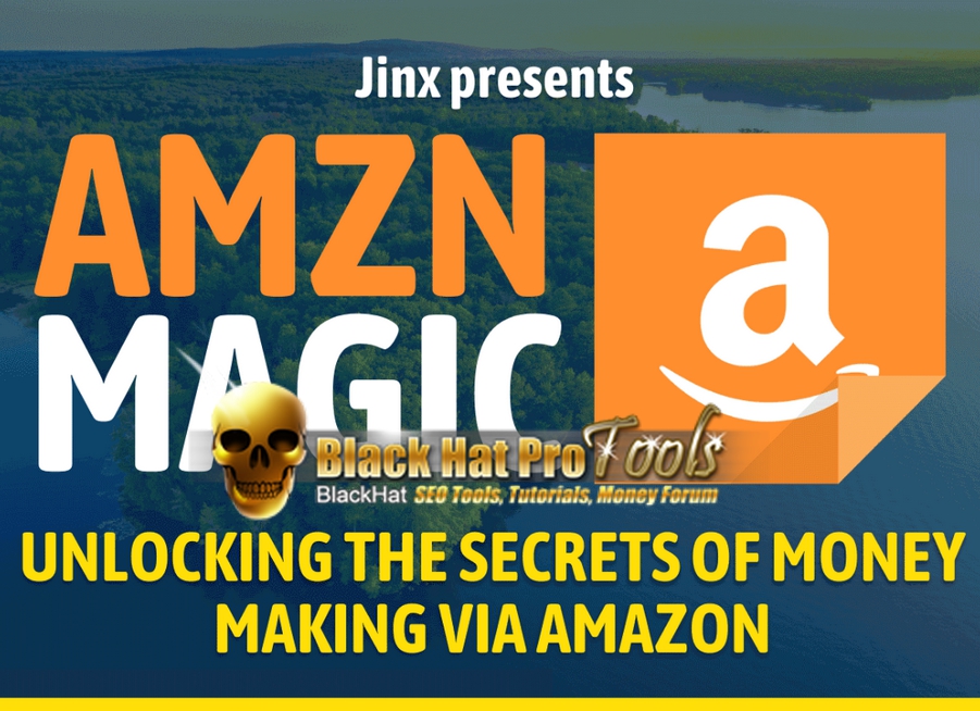 AMZN MAGIC By Jinx – Free Download BuySellMethods Leak Method