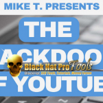 The Backdoor Of YouTube – Free Download BuySellMethods Leak By Mike T.